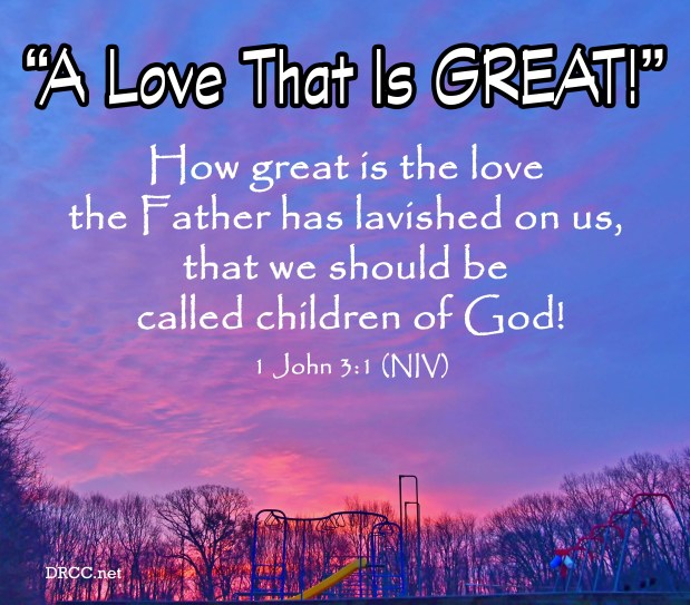 A Love That Is GREAT! (Sermon&nbsp;Audio)