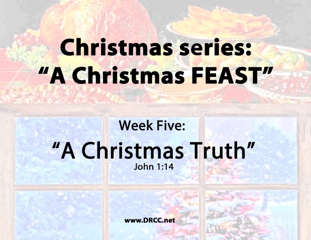 The Christmas Truth: The WORD of Truth! (Sermon&nbsp;Audio)