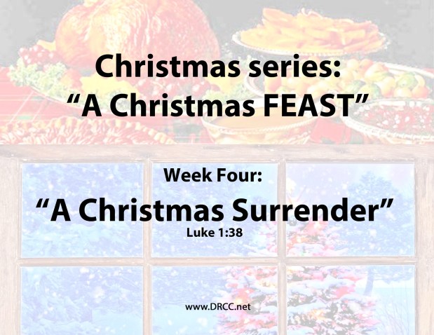 The Christmas Surrender: Living As the LORD’S Servant! (Sermon&nbsp;Audio)