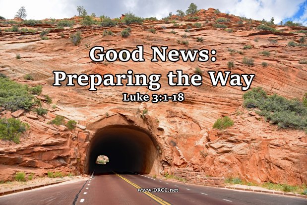 Good News: Preparing the WAY! (Sermon&nbsp;Audio)