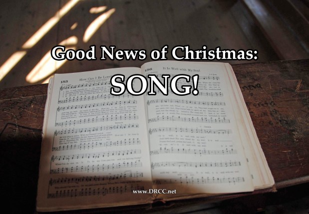 Good News of Christmas: SONG! (Sermon&nbsp;Audio)