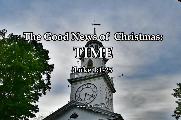 Good News of Christmas: TIME! (Sermon&nbsp;Audio)