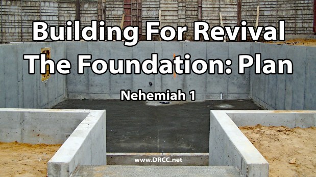 Building For Revival: Sit With God and PLAN! (Sermon&nbsp;Audio)