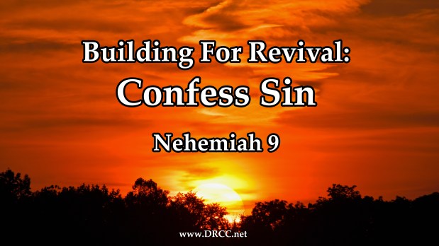 Building For Revival: Confess SIN! (Sermon&nbsp;Audio)