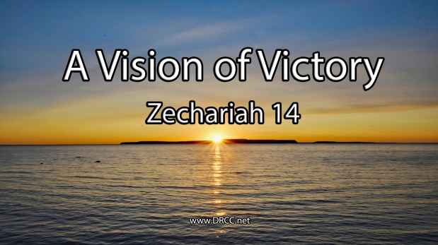 Godly Vision – A Vision of Victory: Ready to WIN! (Sermon&nbsp;Audio)