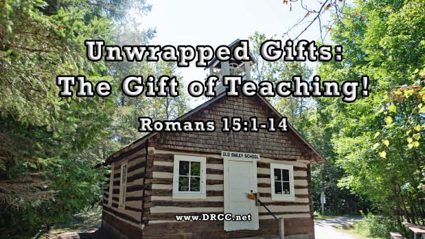Unwrapped Teaching: TEACH! (Sermon&nbsp;Audio)