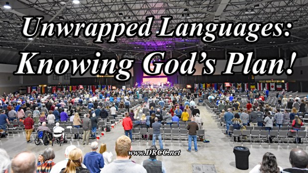 Unwrapped Languages: Knowing God’s PLAN! (Sermon&nbsp;Audio)