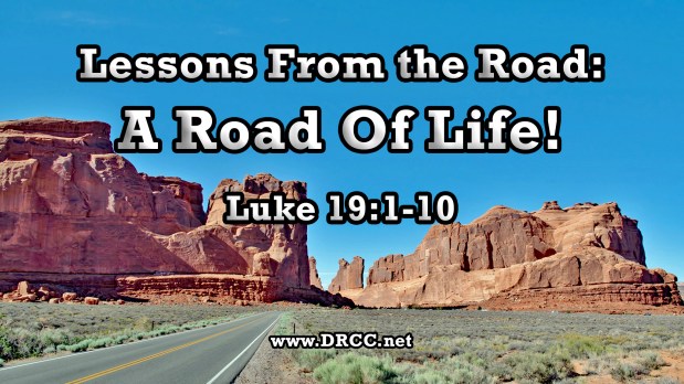 Lessons From the Road: A Road of LIFE! (Sermon&nbsp;Audio)