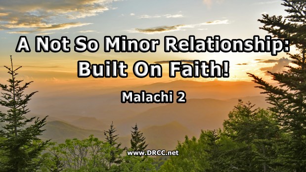 A Not So Minor Relationship: Built On Faith! (Sermon&nbsp;Audio)